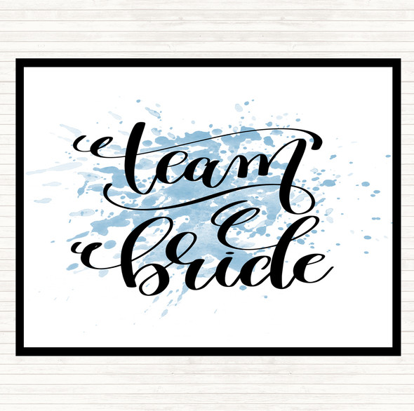 Blue White Team Bride Inspirational Quote Mouse Mat Pad