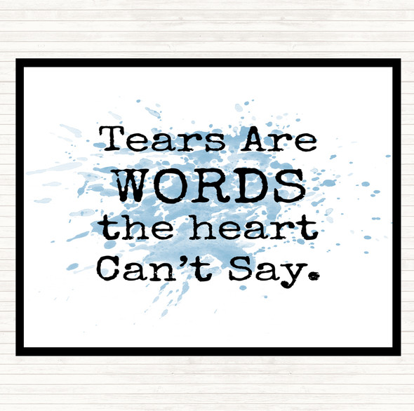 Blue White Tears Are Words Inspirational Quote Dinner Table Placemat
