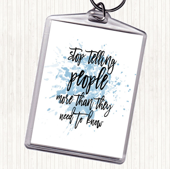 Blue White Telling People Inspirational Quote Bag Tag Keychain Keyring