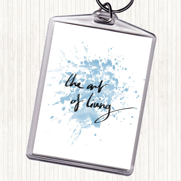 Blue White The Art Living Inspirational Quote Bag Tag Keychain Keyring