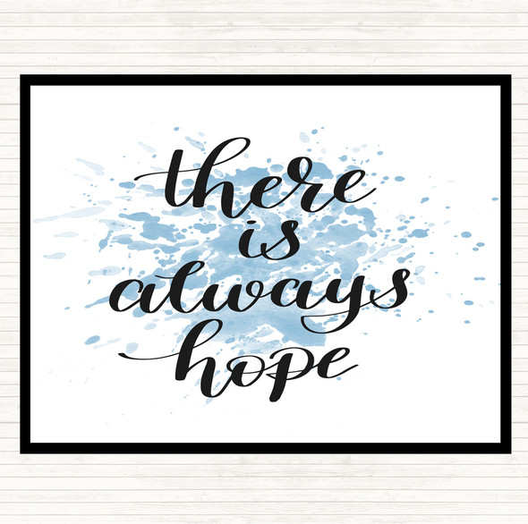 Blue White There Is Always Hope Inspirational Quote Dinner Table Placemat