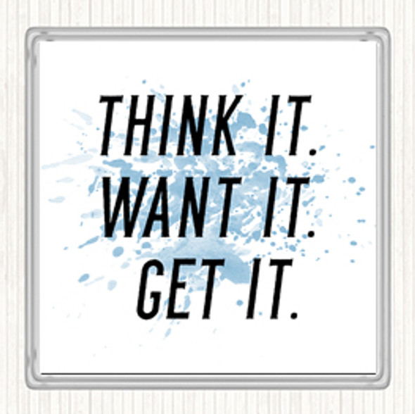 Blue White Think It Inspirational Quote Drinks Mat Coaster