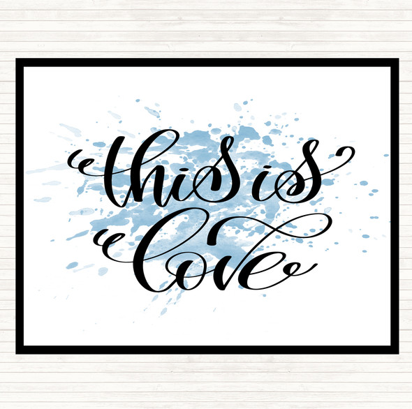 Blue White This Is Love Inspirational Quote Mouse Mat Pad