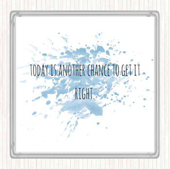 Blue White Todays Another Chance Inspirational Quote Drinks Mat Coaster