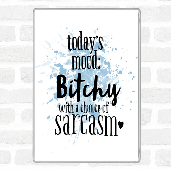 Blue White Todays Mood Inspirational Quote Jumbo Fridge Magnet