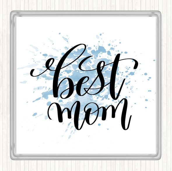 Blue White Best Mom Inspirational Quote Drinks Mat Coaster