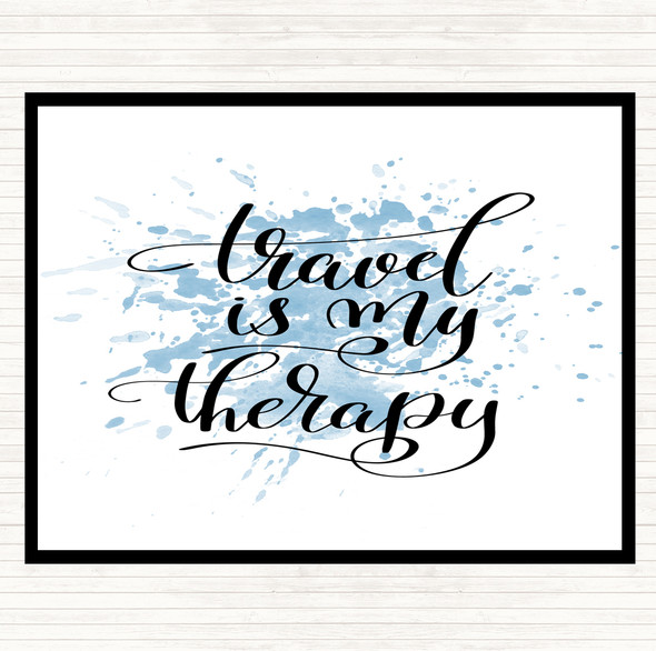 Blue White Travel My Therapy Inspirational Quote Mouse Mat Pad
