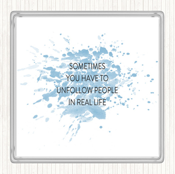 Blue White Unfollow People Inspirational Quote Drinks Mat Coaster