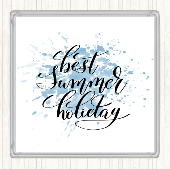 Blue White Best Summer Holiday Inspirational Quote Drinks Mat Coaster