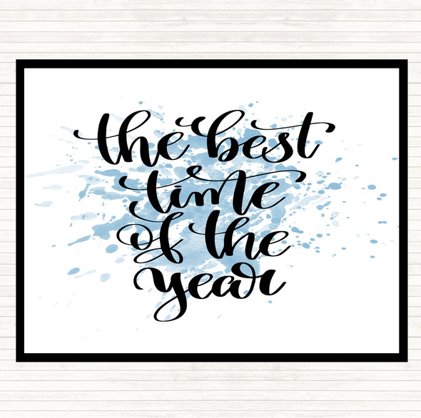 Blue White Best Time Of Year Inspirational Quote Dinner Table Placemat