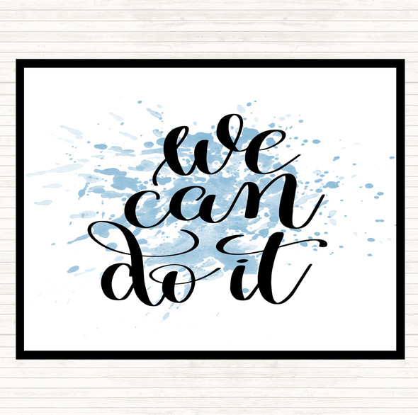 Blue White We Can Do It Inspirational Quote Mouse Mat Pad