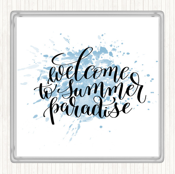 Blue White Welcome To Summer Paradise Inspirational Quote Drinks Mat Coaster
