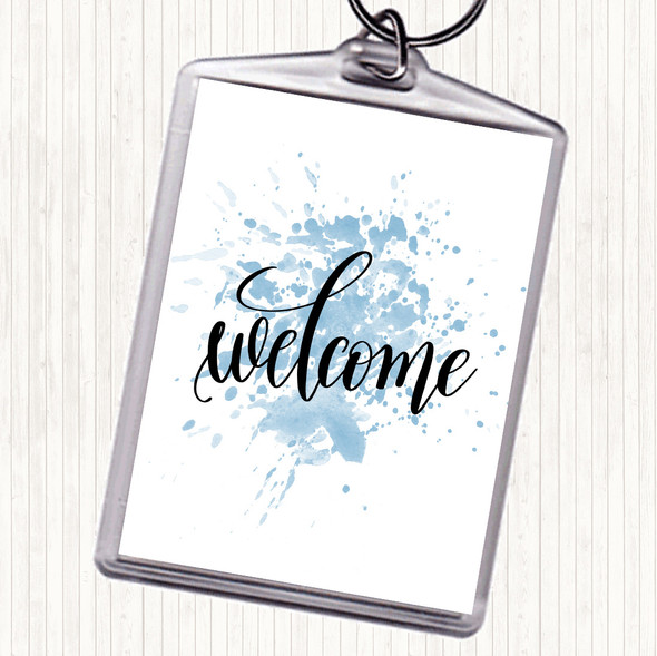 Blue White Welcome Inspirational Quote Bag Tag Keychain Keyring