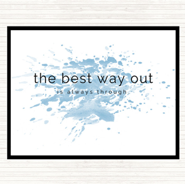 Blue White Best Way Out Inspirational Quote Dinner Table Placemat