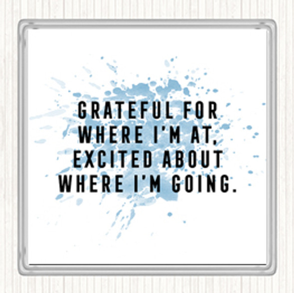 Blue White Where I'm Going Inspirational Quote Drinks Mat Coaster