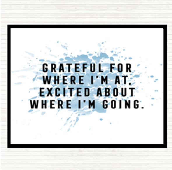 Blue White Where I'm Going Inspirational Quote Mouse Mat Pad