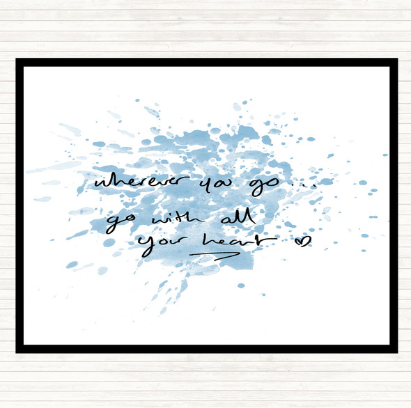 Blue White Wherever You Go Inspirational Quote Dinner Table Placemat