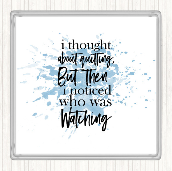 Blue White Who Was Watching Inspirational Quote Drinks Mat Coaster