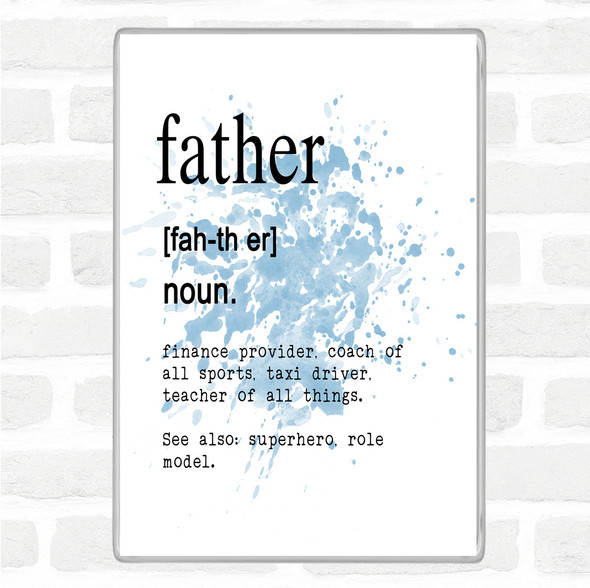 Blue White Word Definition Father Inspirational Quote Jumbo Fridge Magnet