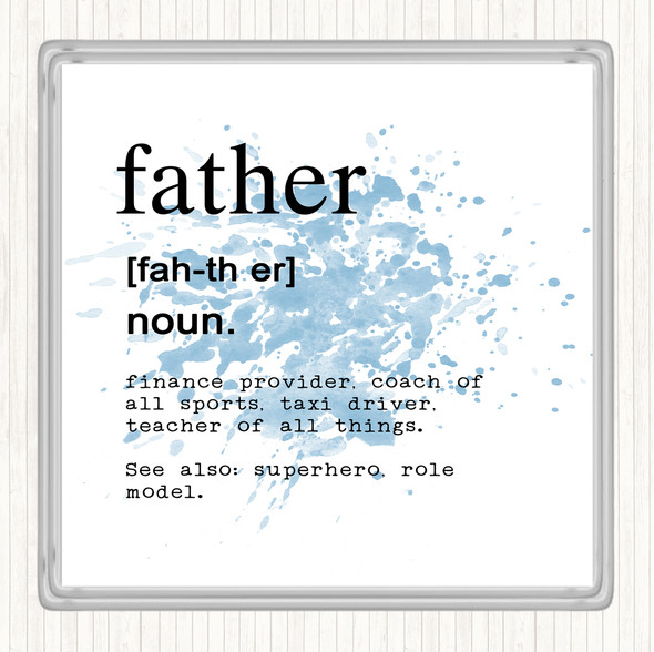 Blue White Word Definition Father Inspirational Quote Drinks Mat Coaster