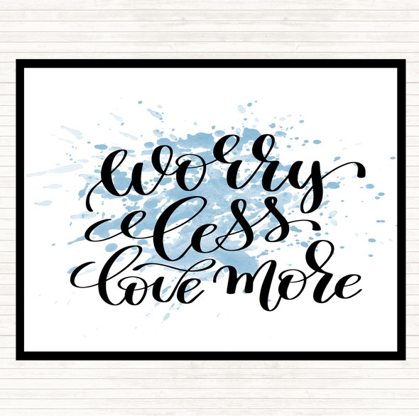 Blue White Worry Less Love More Inspirational Quote Mouse Mat Pad