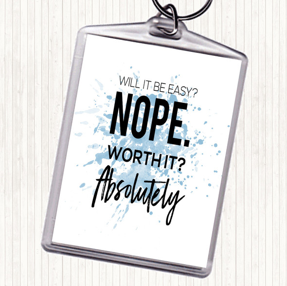 Blue White Worth It Inspirational Quote Bag Tag Keychain Keyring