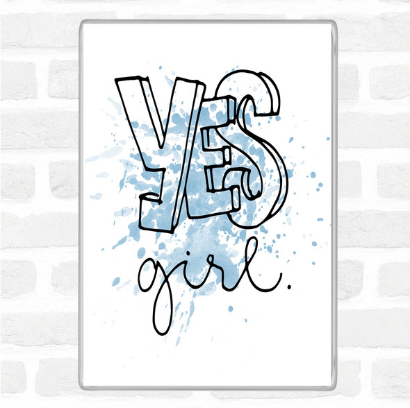 Blue White Yes Girl Inspirational Quote Jumbo Fridge Magnet