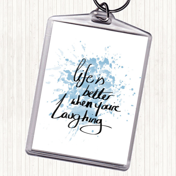 Blue White Better When Laughing Inspirational Quote Bag Tag Keychain Keyring