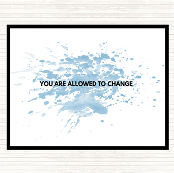 Blue White You Are Allowed To Change Inspirational Quote Mouse Mat Pad