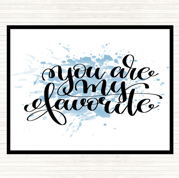 Blue White You Are My Favourite Inspirational Quote Mouse Mat Pad