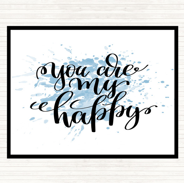 Blue White You Are My Happy Inspirational Quote Mouse Mat Pad