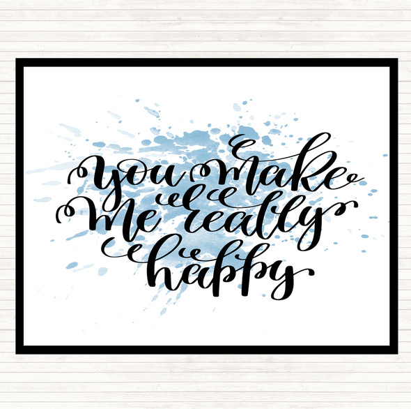 Blue White You Make Me Really Happy Inspirational Quote Mouse Mat Pad