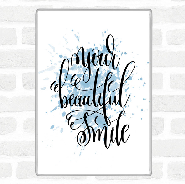 Blue White Your Beautiful Smile Inspirational Quote Jumbo Fridge Magnet