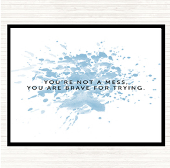 Blue White Your Not A Mess Inspirational Quote Mouse Mat Pad