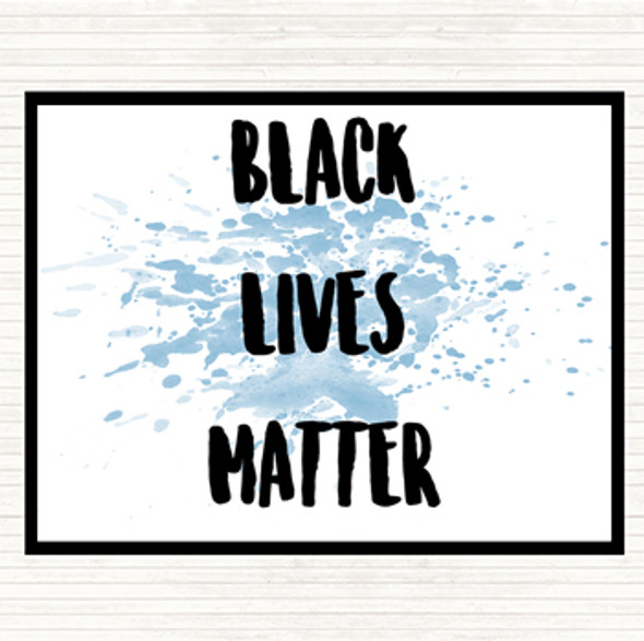 Blue White Black Lives Matter Inspirational Quote Mouse Mat Pad