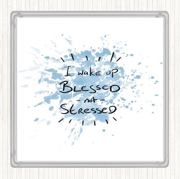 Blue White Blessed Not Stressed Inspirational Quote Drinks Mat Coaster