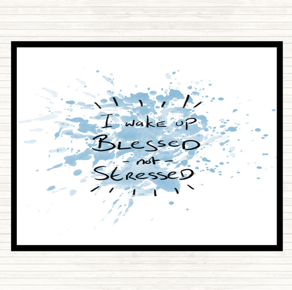 Blue White Blessed Not Stressed Inspirational Quote Dinner Table Placemat