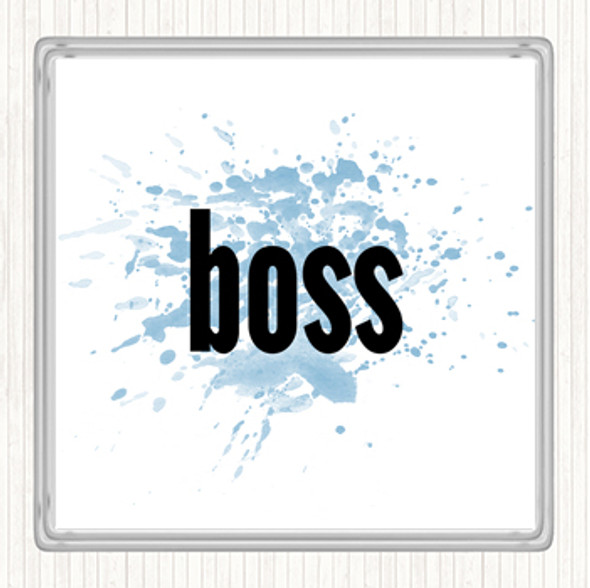 Blue White Boss Big Inspirational Quote Drinks Mat Coaster