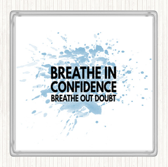 Blue White Breathe In Confidence Inspirational Quote Drinks Mat Coaster