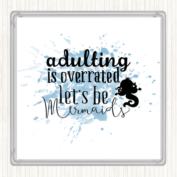 Blue White Adult Lets Be Mermaids Inspirational Quote Drinks Mat Coaster