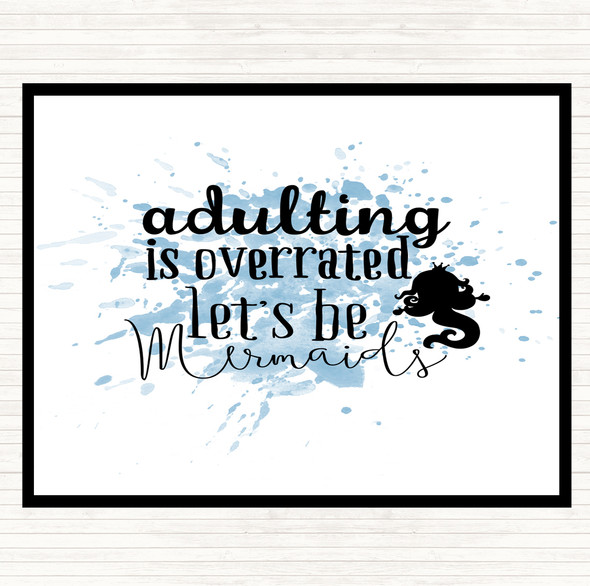 Blue White Adult Lets Be Mermaids Inspirational Quote Dinner Table Placemat