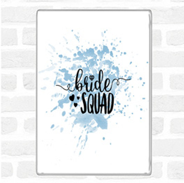 Blue White Bride Squad Inspirational Quote Jumbo Fridge Magnet