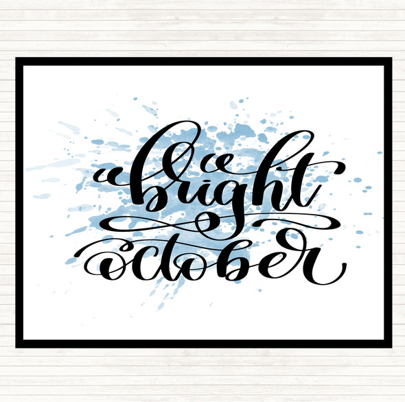 Blue White Bright October Inspirational Quote Mouse Mat Pad