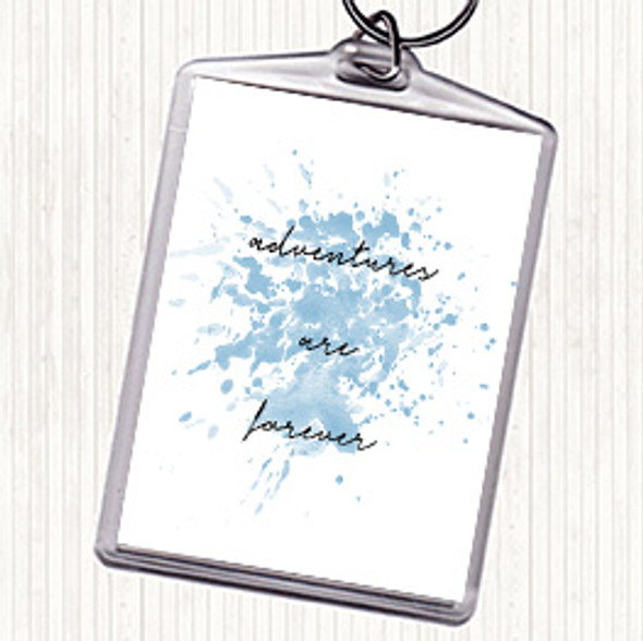 Blue White Adventures Are Forever Inspirational Quote Bag Tag Keychain Keyring