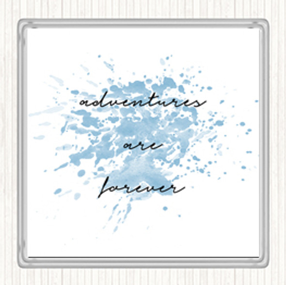 Blue White Adventures Are Forever Inspirational Quote Drinks Mat Coaster