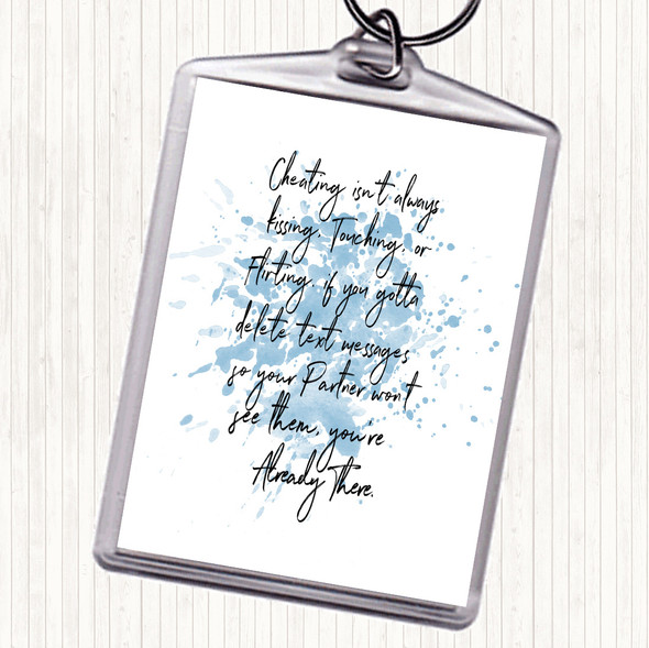 Blue White Cheating Inspirational Quote Bag Tag Keychain Keyring