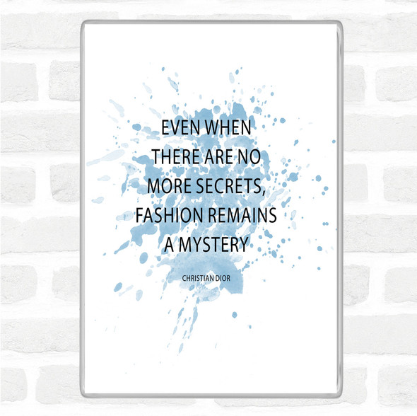 Blue White Christian Dior Fashion A Mystery Quote Jumbo Fridge Magnet