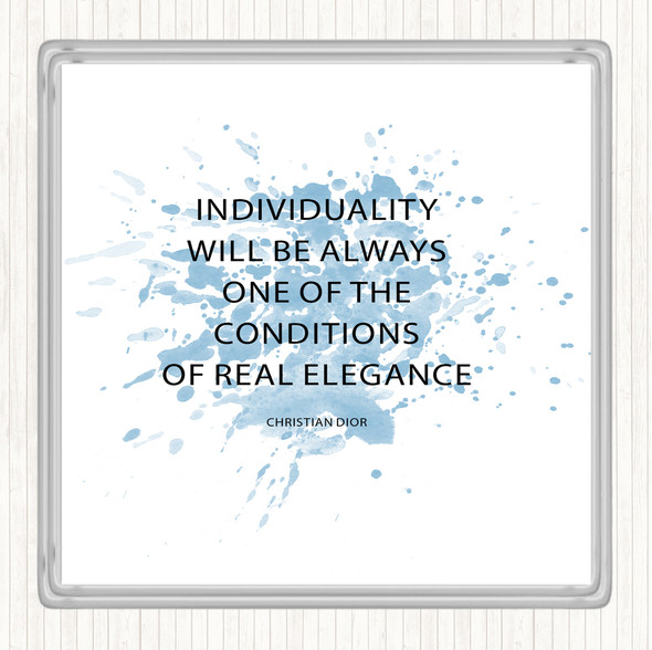 Blue White Christian Dior Individuality Inspirational Quote Drinks Mat Coaster