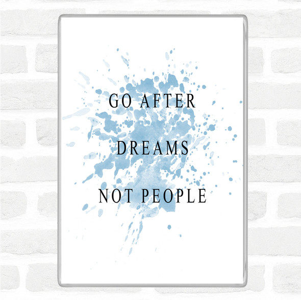 Blue White After Dreams Not People Inspirational Quote Jumbo Fridge Magnet