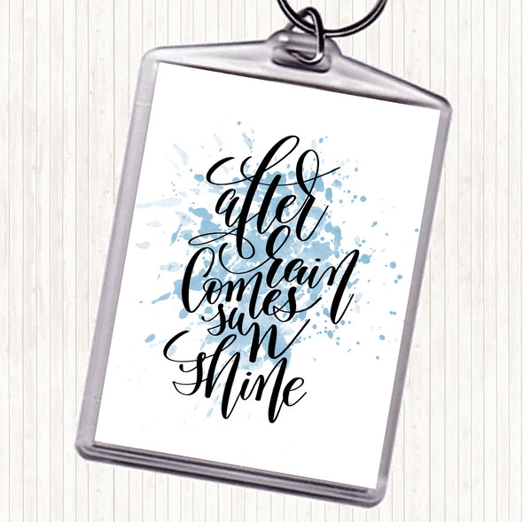Blue White After Rain Comes Sun Inspirational Quote Bag Tag Keychain Keyring